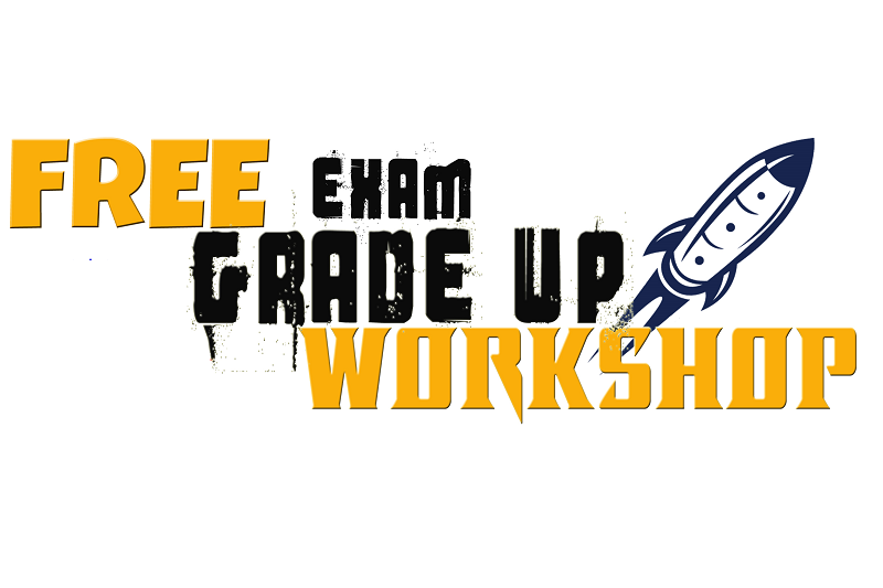 Exam Grade Up Workshop 2018